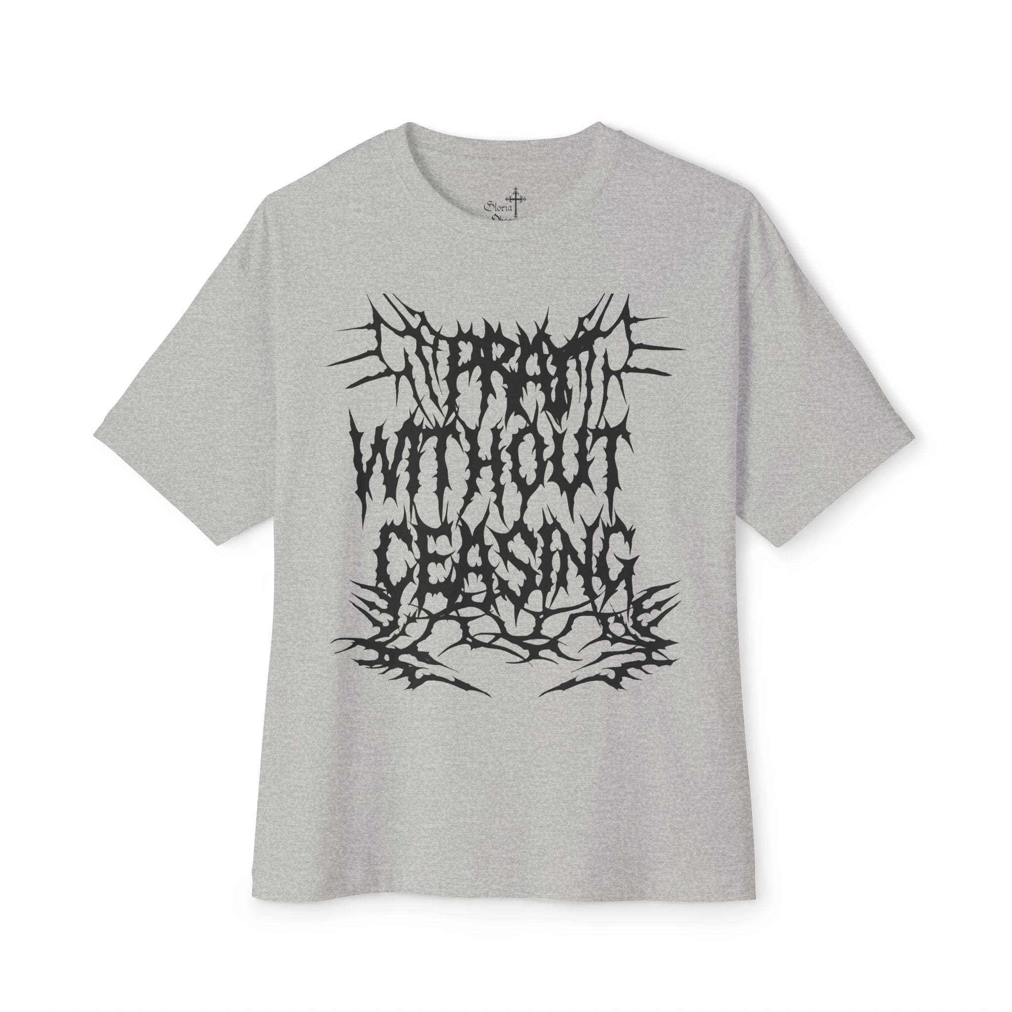 Chic Graphic Tee: "Pray Without Ceasing" Unisex Oversized Boxy Shirt, Streetwear, Gift for Him/Her, Casual Wear, Faith-Based Fashion