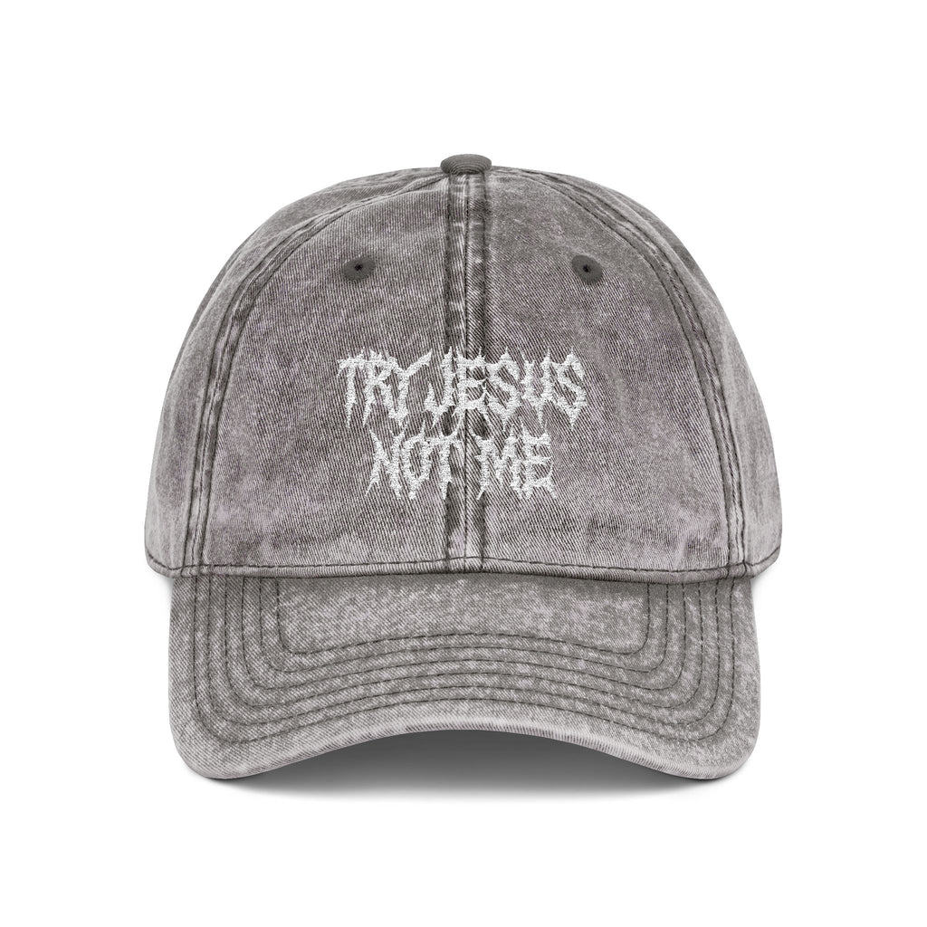 Try Jesus, Not Me Vintage Cap (Embroidery)
